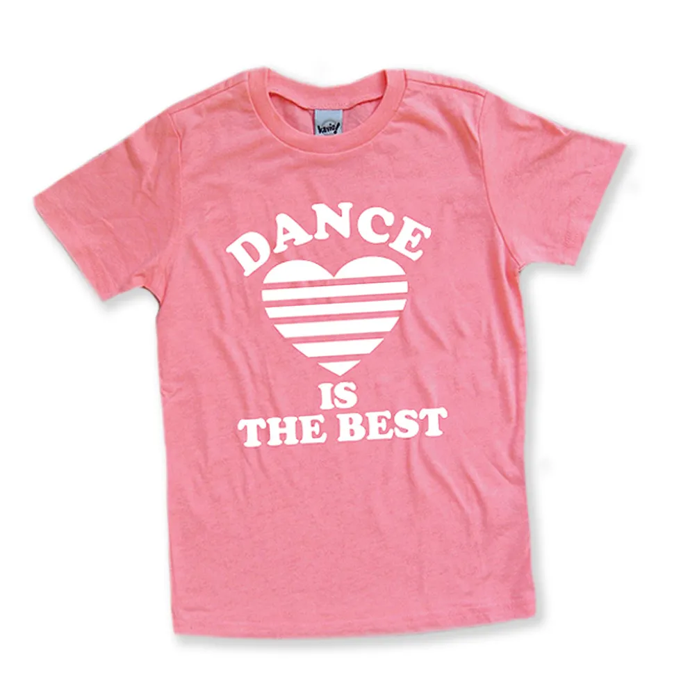 Dance Is The Best Tee
