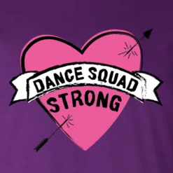 Dance Squad Strong Tee