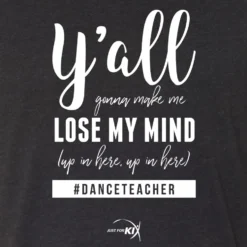 Dance Teacher Lose My Mind