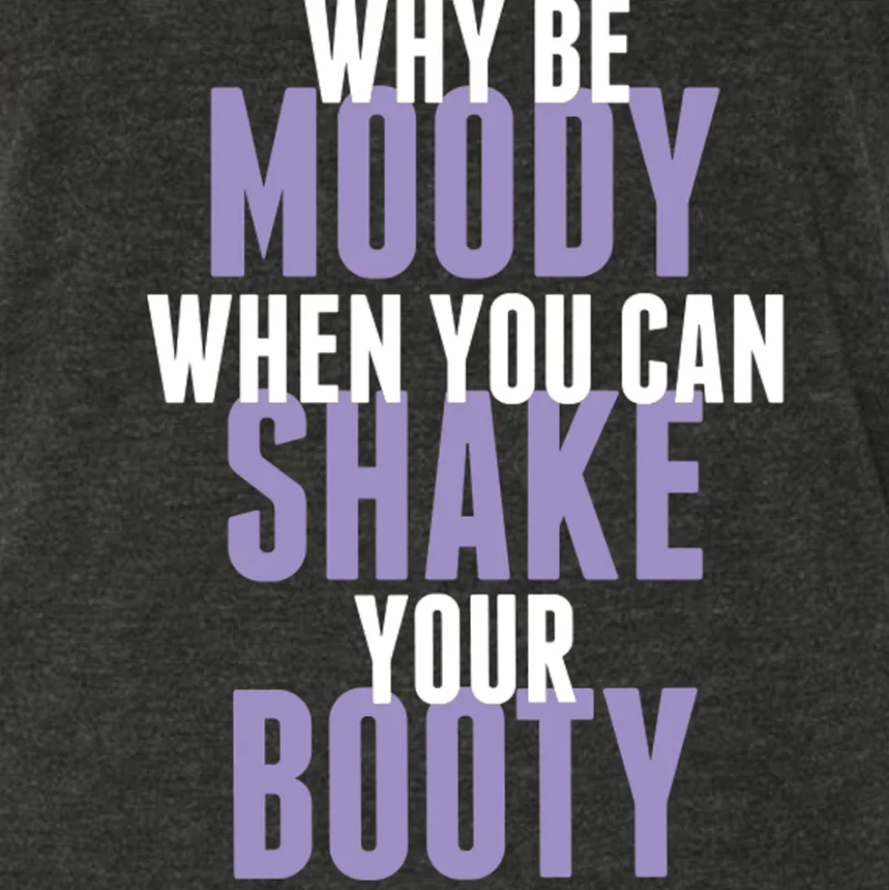Don't Be Moody Shake Booty Tank
