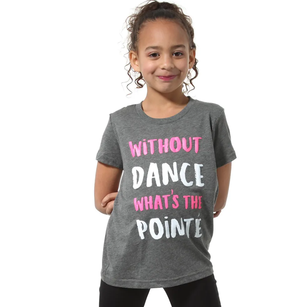 Without Dance What's The Pointe Tee